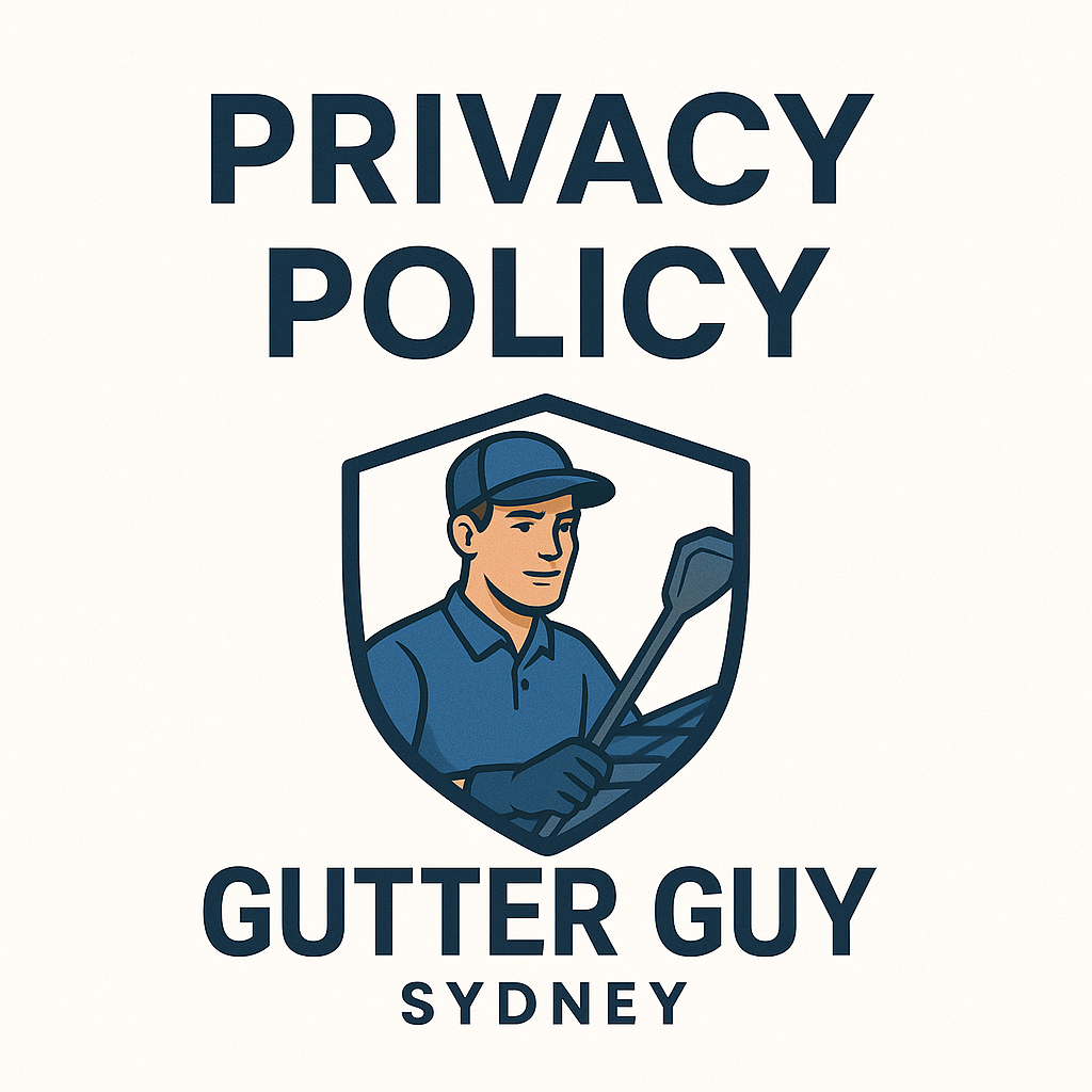 Gutter Guy Sydney Privacy Policy